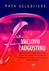 Pokalbiai su V.Augustinu